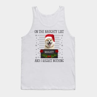 On The Naughty List And I Regret Nothing Tank Top